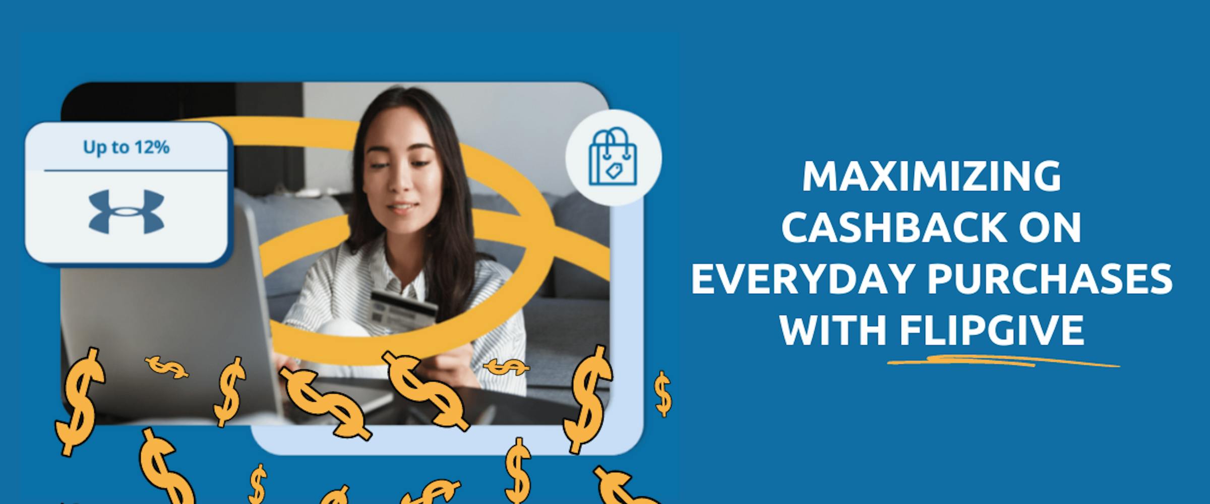 Maximizing Cashback on Everyday Purchases with FlipGive